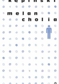 Melancholia - Antoni Kępiński
