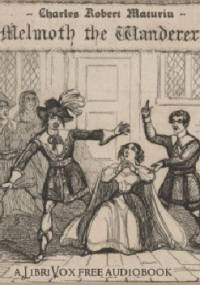 Melmoth the Wanderer - Charles Robert Maturin
