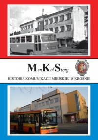 MenKolStory - historia komunikacji miejskiej w Krośnie - Maciej Penar