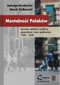 Mentalność Polaków - Marek Ziółkowski, Jadwiga Koralewicz