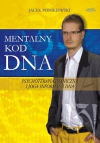 Mentalny kod DNA - Jacek Ponikiewski