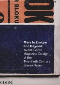 MERz TO EMIGRE AND BEYOND - na zamówienie. - Steven Heller