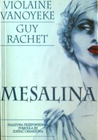 Mesalina - Guy Rachet, Violane Vanoyeke