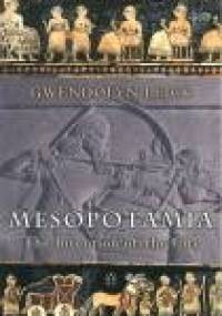 Mesopotamia. The Invention of the City - Gwendolyn Leick