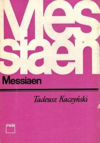 Messiaen - Tadeusz Kaczyński