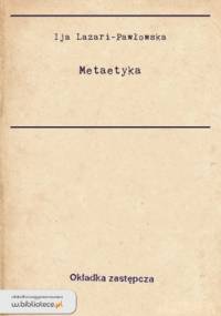 Metaetyka - Ija Lazari - Pawłowska