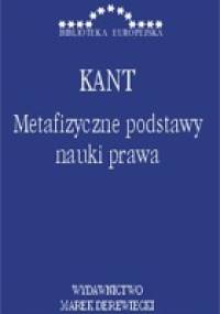 Metafizyczne Podstawy Nauki Prawa - Immanuel Kant