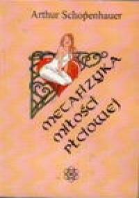 Metafizyka miłości płciowej - Arthur Schopenhauer