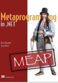 Metaprogramming in .NET - Kevin Hazzard, Jason Bock