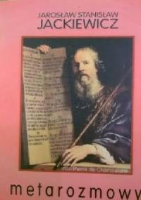 Metarozmowy - Jarosław Stanisław Jackiewicz