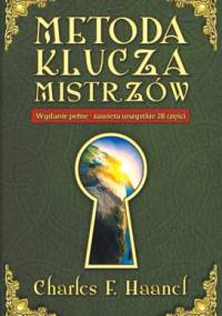 Metoda Klucza Mistrzów - Charles Francis Haanel