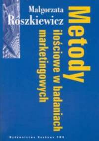 Metody ilościowe w badaniach marketingowych - Małgorzata Rószkiewicz