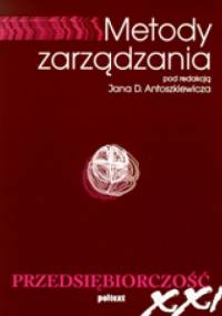 Metody zarządzania - Jan D. Antoszkiewicz