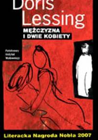 Mężczyzna i dwie kobiety - Doris Lessing