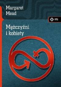 Mężczyźni i kobiety - Margaret Mead