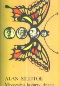 Mężczyźni, kobiety, dzieci - Alan Sillitoe
