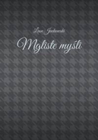 Mgliste myśli - Jackowski Leon