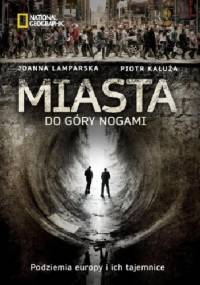 Miasta do góry nogami - Joanna Lamparska