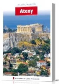 Miasta Marzeń. Ateny - praca zbiorowa
