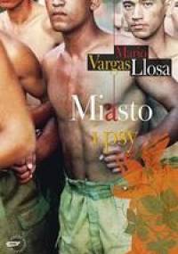 Miasto i psy - Mario Vargas Llosa