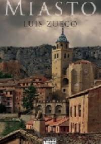 Miasto - Luis Zueco