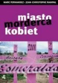 Miasto - morderca kobiet - Marc Fernandez, Jean-Christophe Rampal