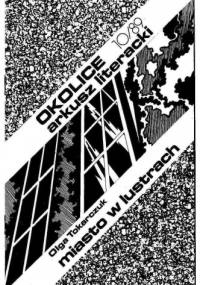 Miasto w lustrach - Olga Tokarczuk