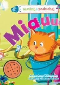 Miauuu. Naciśnij i posłuchaj - Anna Wiśniewska