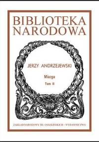 Miazga - Jerzy Andrzejewski
