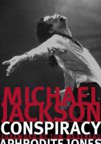 Michael Jackson Conspiracy - Aphrodite Jones