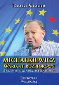Michalkiewicz - Wariant rozbiorowy - Tomasz Sommer
