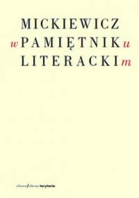 Mickiewicz w Pamiętniku Literackim - Stanisław Rosiek