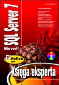Microsoft SQL Server 7. Księga Eksperta - Gallagher Simon
