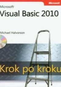 Microsoft Visual Basic 2010 Krok po kroku + CD - Halvorson Michael