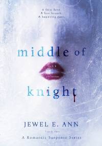 Middle of Knight - E. Ann Jewel