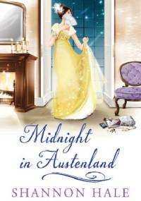 Midnight in Austenland - Shannon Hale