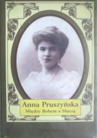Między Bohem a Słuczą - Anna Pruszyńska