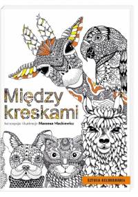 Między kreskami - Marzena Mackiewicz
