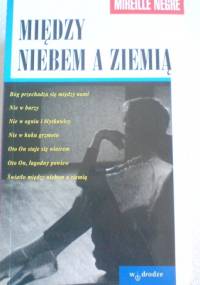 Między niebem a ziemią - Mireille Negre
