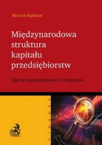 Międzynarodowa struktura kapitału przedsiębiorstw - Marcin Kędzior
