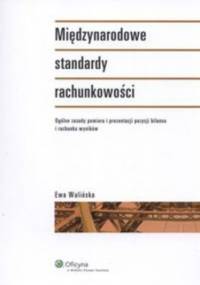 Międzynarodowe standardy rachunkowości - Ewa Walińska
