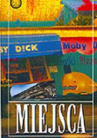 Miejsca - Joanna Rudniańska