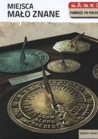 Miejsca mało znane - Robert Pasieczny