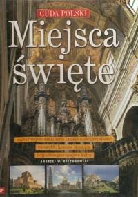 Miejsca święte - Andrzej W. Kaczorowski