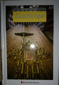 Miejsca święte - Guadalupe T.11