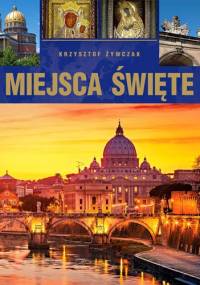 Miejsca święte - Krzysztof Żywczak