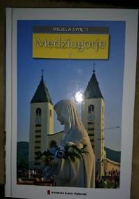 Miejsca święte - Medziugorje T.14
