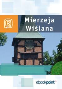 Mierzeja Wiślana. Miniprzewodnik - praca zbiorowa