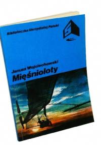 Mięśnioloty - Janusz Wojciechowski