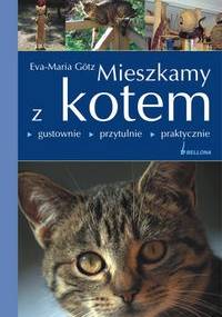 Mieszkamy z kotem - Eva-Maria Gotz